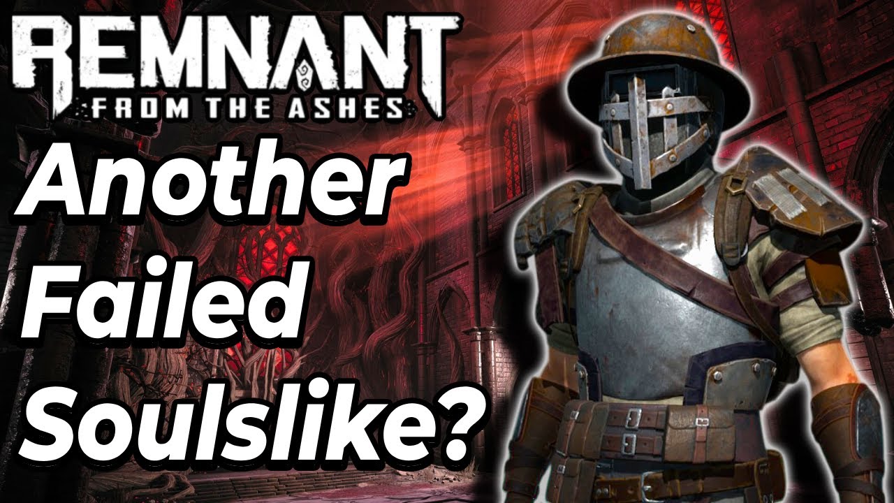 Remnant From the Ashes Is A Co-Op Soulslike With GLARING Flaws