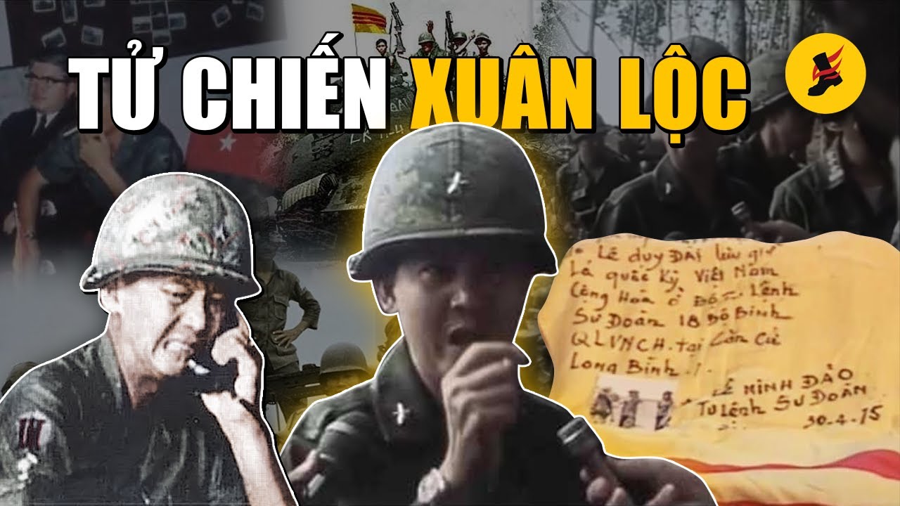 Trận Xuân Lộc ác liệt tới đâu mà Bắc Việt cay tới vậy ?!