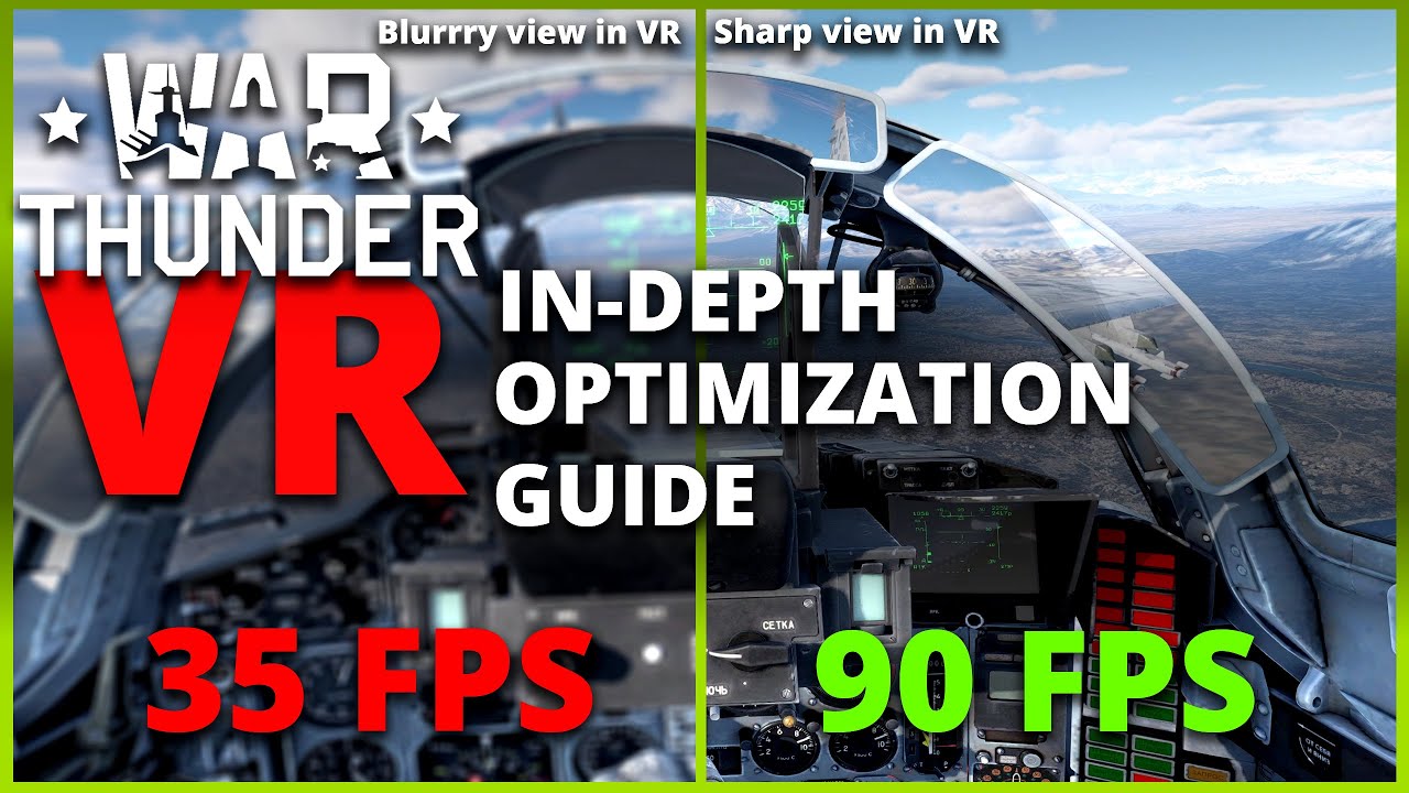 War Thunder VR In-Depth Optimization Guide