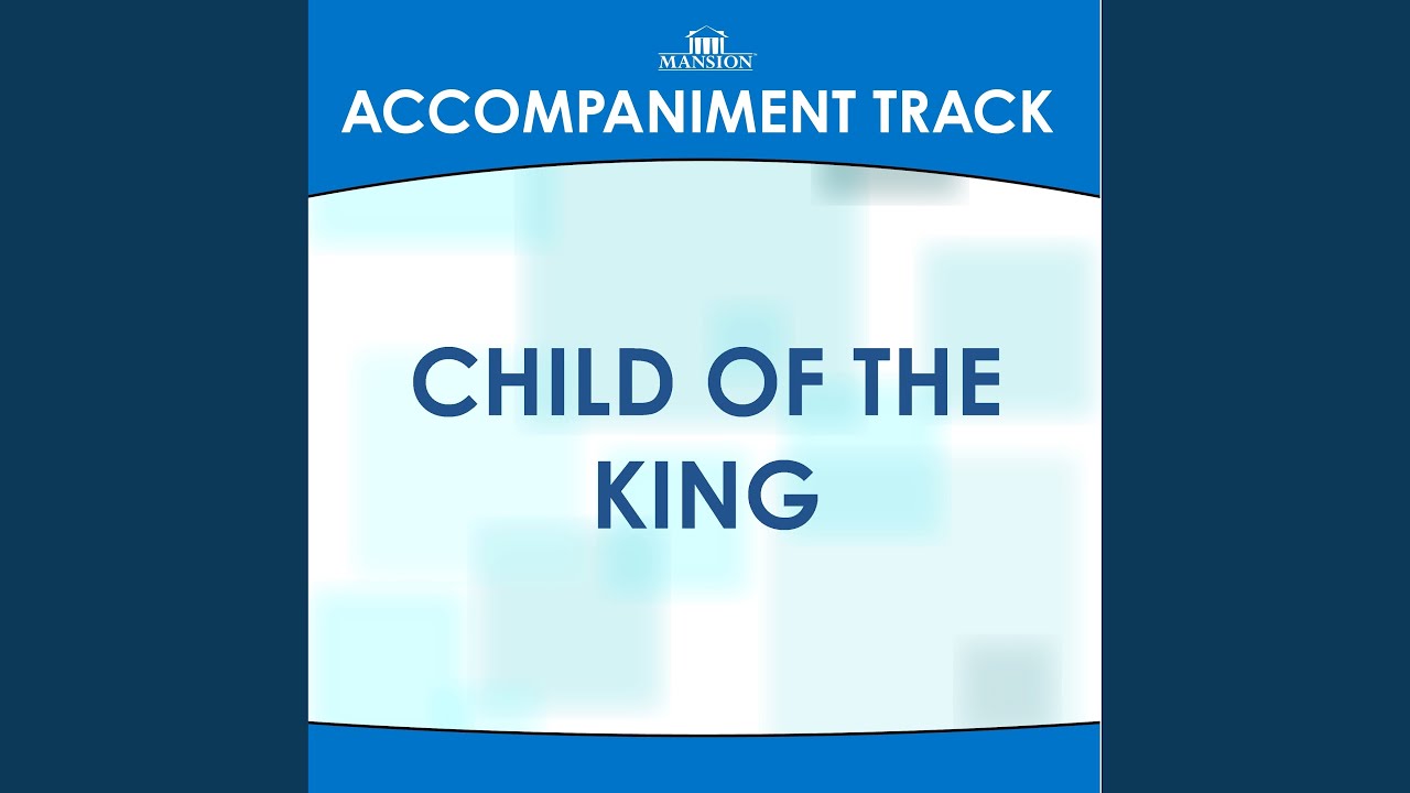 Child of the King (Vocal Demo)