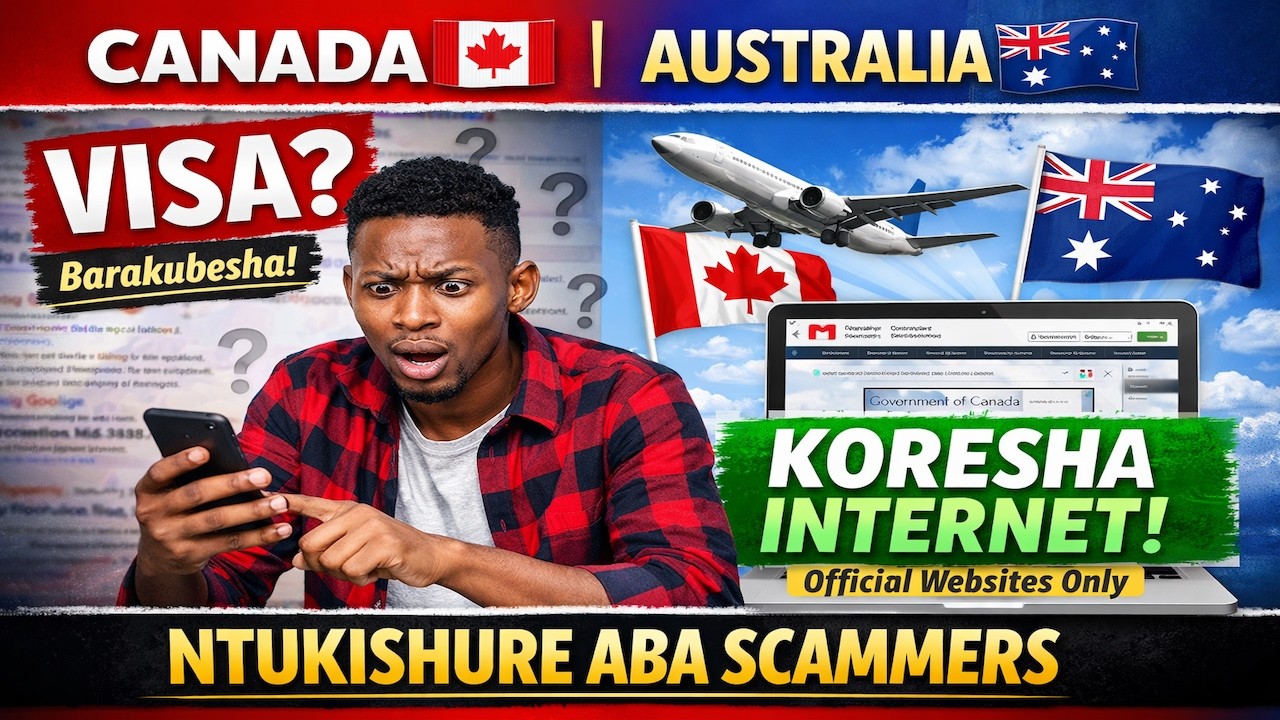 Ingene Ushakisha Visa za Canada, Australia n’Ibindi Bihugu Ukoresheje Internet na Official Websites