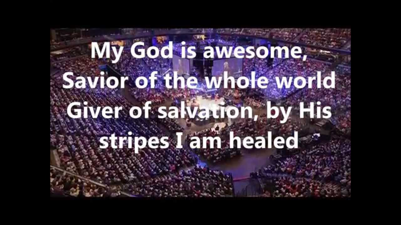 Awesome (My God is)