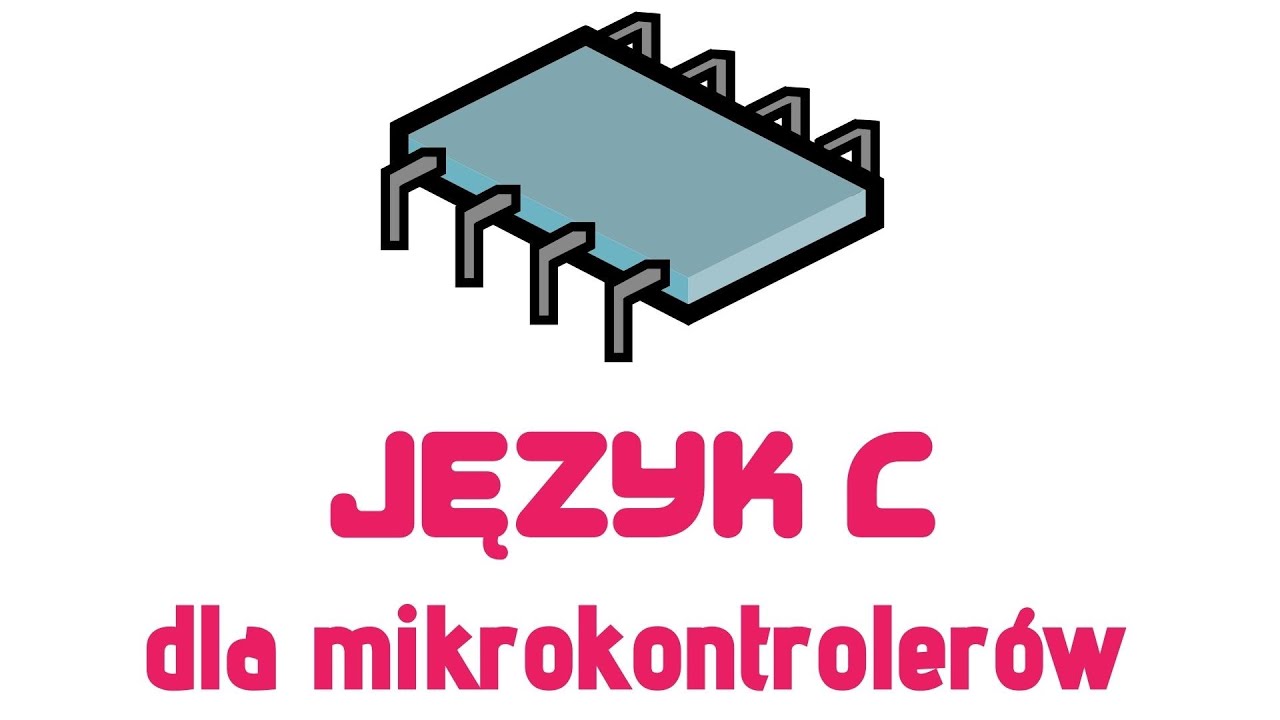 Język C dla mikrokontrolerów? | Pogadanka o Embedded #5
