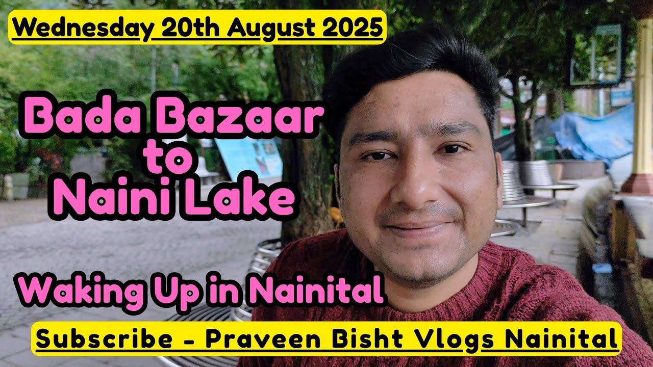 Morning Walk in Nainital! Bada Bazaar to Naini Lake | Nanda Devi Mahotsav 2025 @PSFILMS01