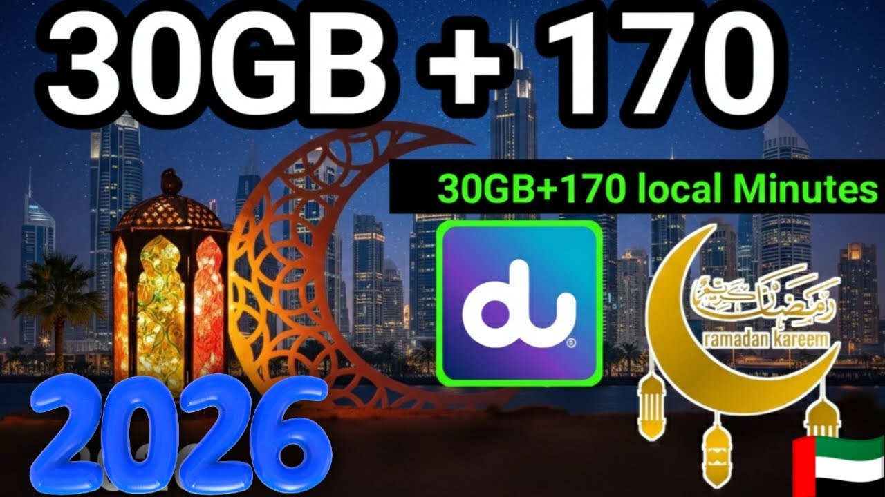 Du Ramadan Offer 2026 | 30GB Data + 170 Local Minutes | Full Details
