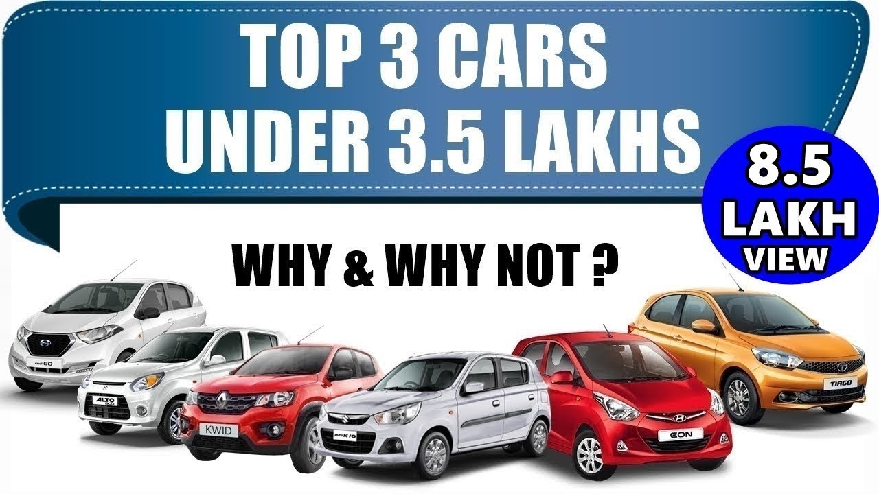 Top 3 cars under 3.5 lakhs 2018 | best car under 4 lakhs | best car under 3 lakh india | asy