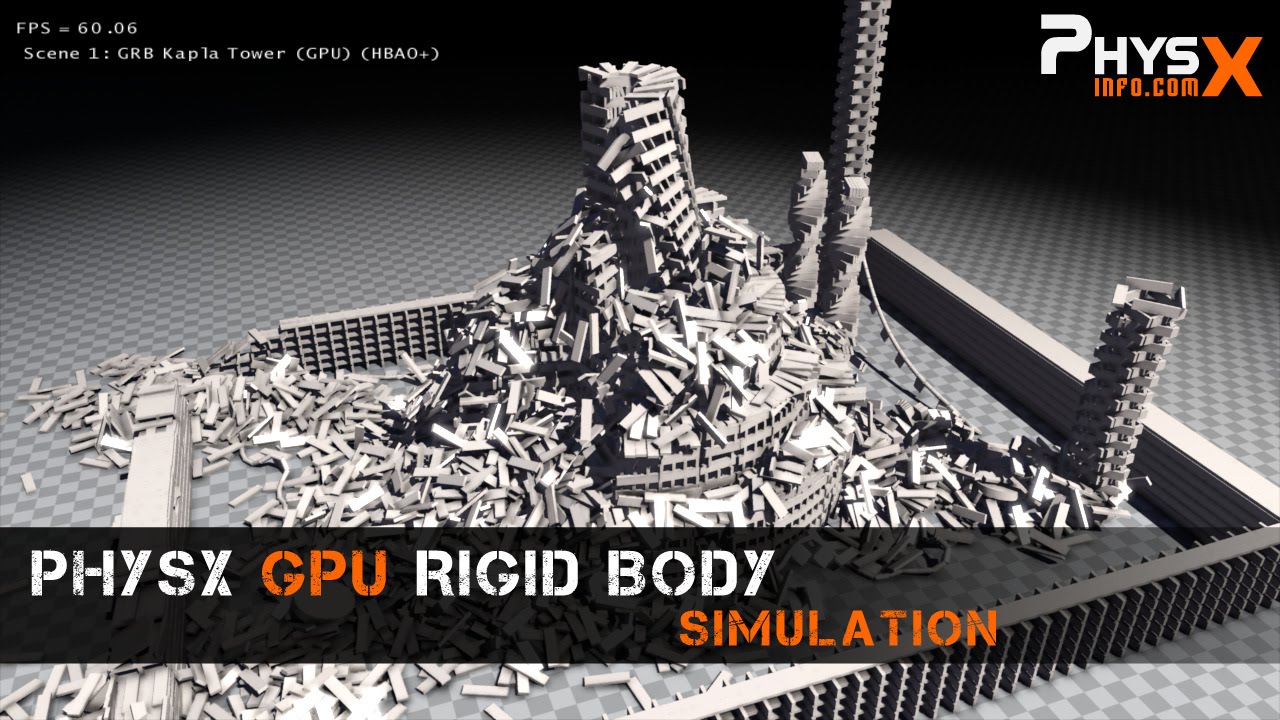 PhysX GPU Rigid Body simulation