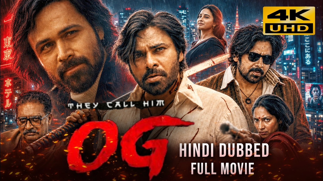 They Call Him OG (2025) Hindi Dubbed Full Movie | Starring Pawan Kalyan, Emraan Hashmi, Prakash Raj