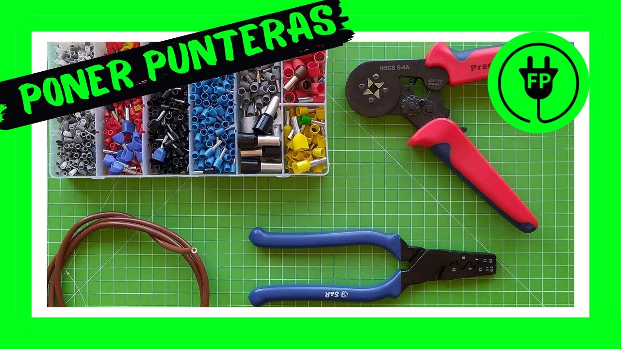 PONER | CRIMPAR PUNTERAS o TERMINALES en cable eléctrico