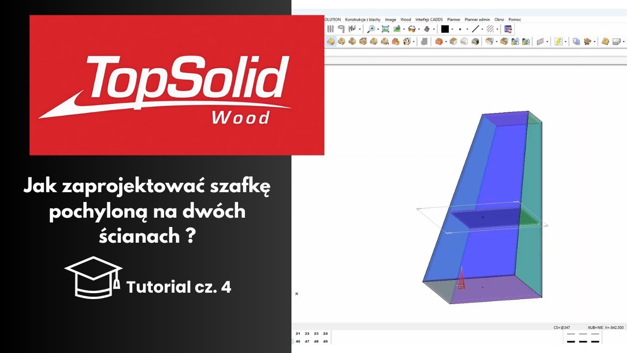 Jak zaprojektować szafkę pochyloną na dwóch ścianach? – Tutorial cz. 4 | TopSolid Wood