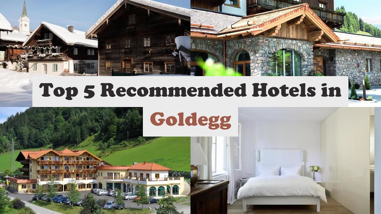 Top 5 Recommended Hotels In Goldegg | Best Hotels In Goldegg