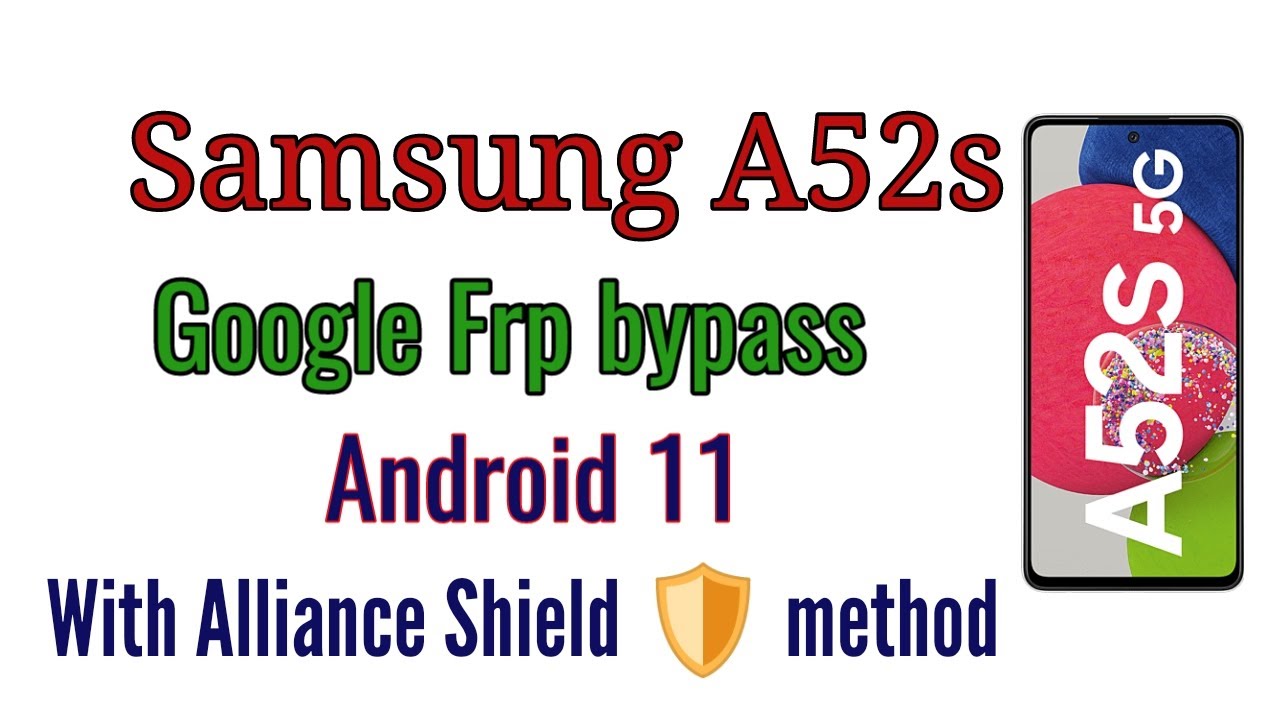 Frp bypass Solution Samsung A52s Android 11
