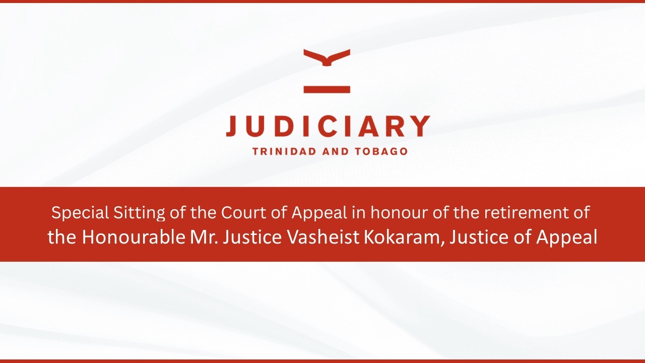 Special Sitting of the Court of Appeal in honour of the Honourable Mr. Justice Vasheist Kokaram, JA