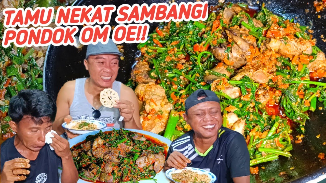 TAMU NEKAT SAMBANGI PONDOK OM OE,,LANGSUNG DITABOK TUMIS PAKIS PEDAS ATI AMPELA!!