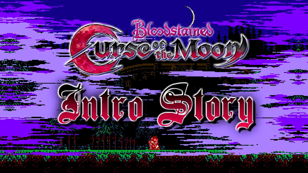 Bloodstained: Curse of the Moon OST - Intro Story (The Moon-cursed man, Zangetsu)