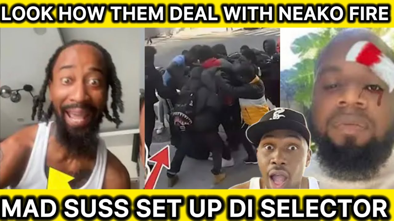 NEAKO FIRE GET SERIOUS ATTACK FI DIS VYBZ KARTEL MAD SUSS SET TRAP FOR SELECTOR 