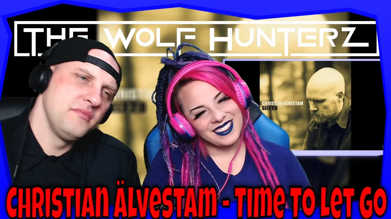 Christian Älvestam - Time To Let Go | THE WOLF HUNTERZ Reactions
