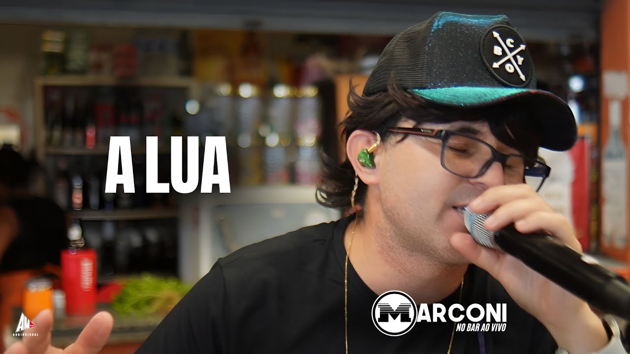 MARCONI NO BAR - A Lua
