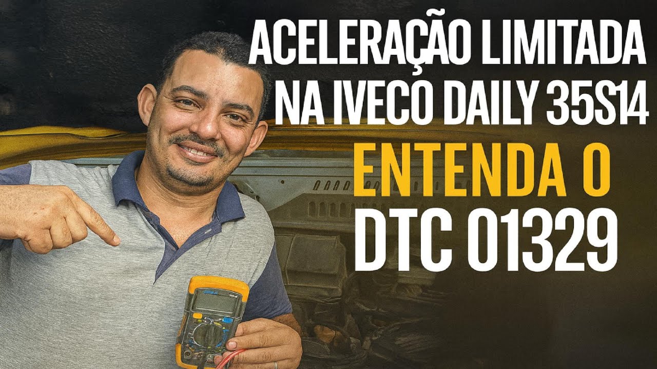Diagnóstico Iveco Daily 35S14 – Código 01329 e Aceleração Limitada