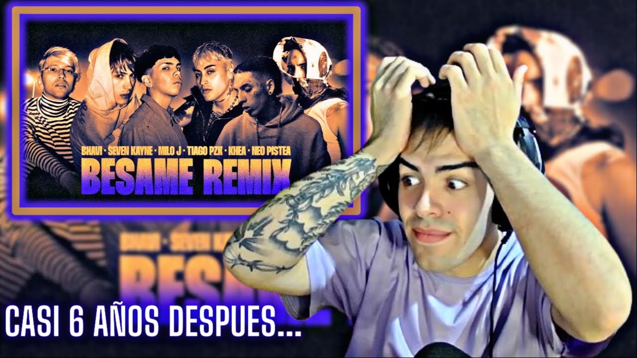 BESAME REMIX 6 AÑOS DESPUES...😱(Reacción) || vvalenchu