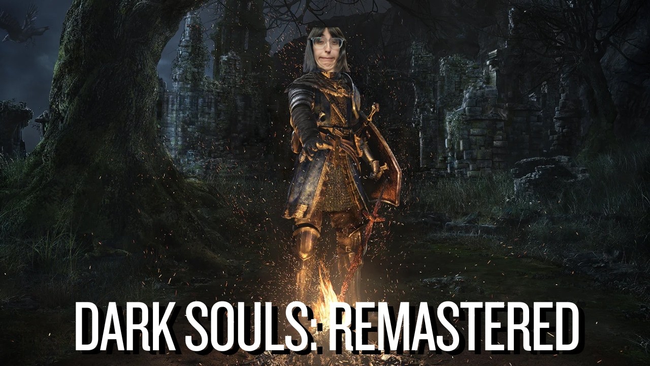 Dark Souls Remastered | First Playthrough | Part 1