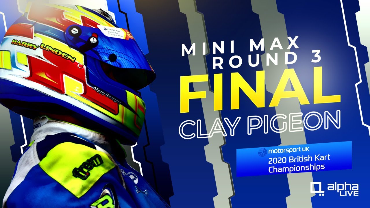 British Kart Championships - Clay Pigeon - Mini Max Final