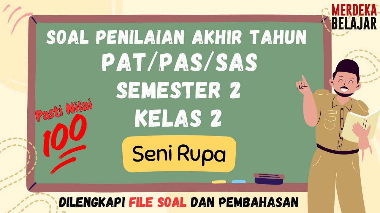 Soal PAS Seni Rupa Kelas 2 Semester 2 Kurikulum Merdeka