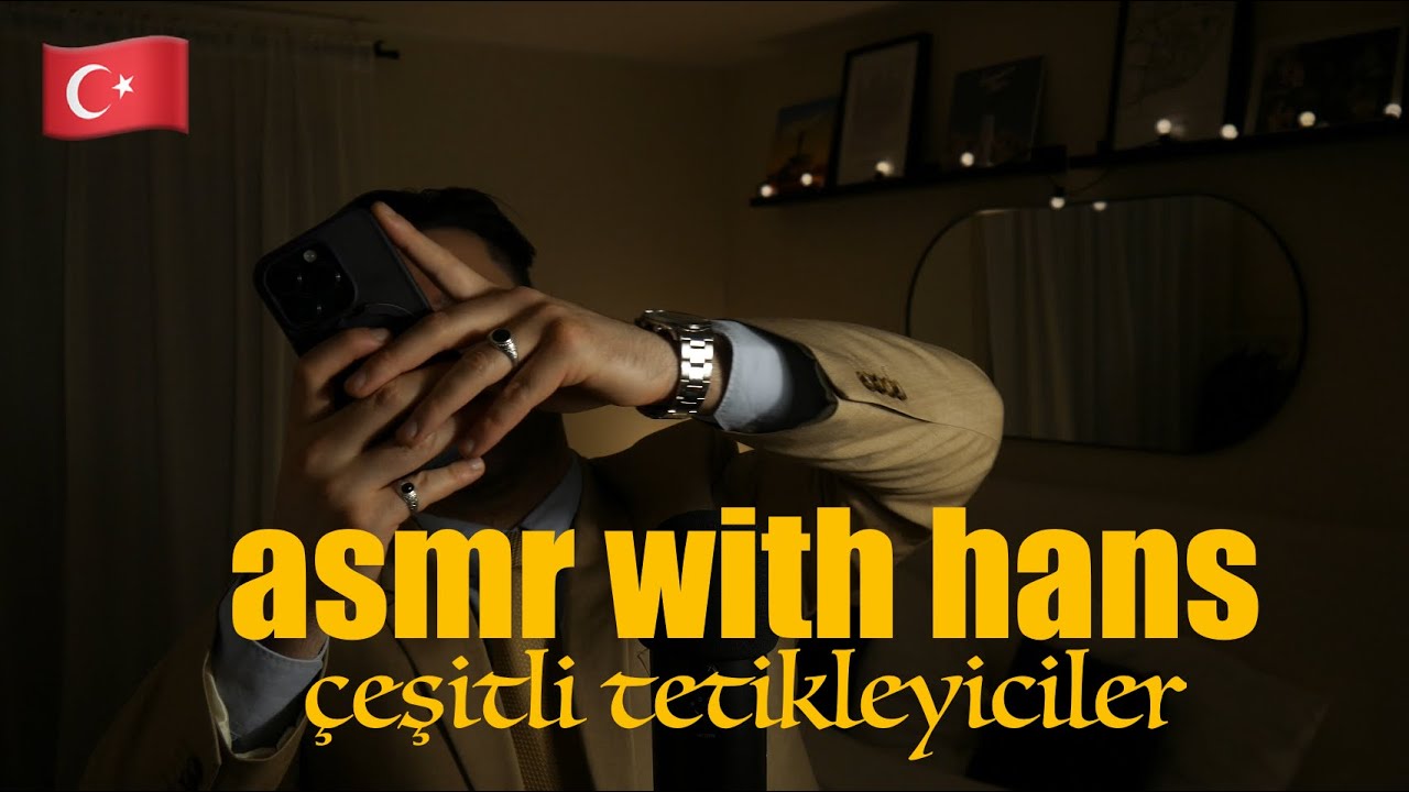 🇹🇷 türkce asmr - çeşitli tetikleyiciler