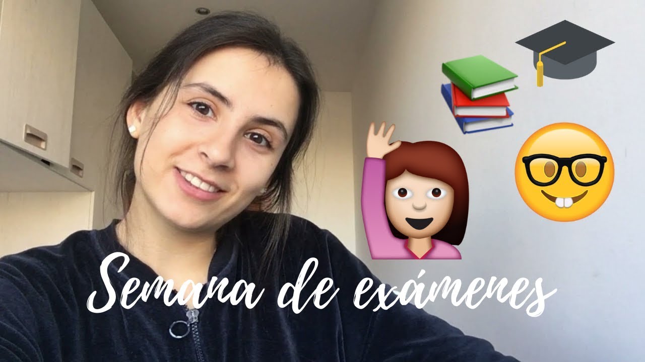 Mi SEMANA de EXÁMENES más PASOTA #VLOG || Ana Blanca