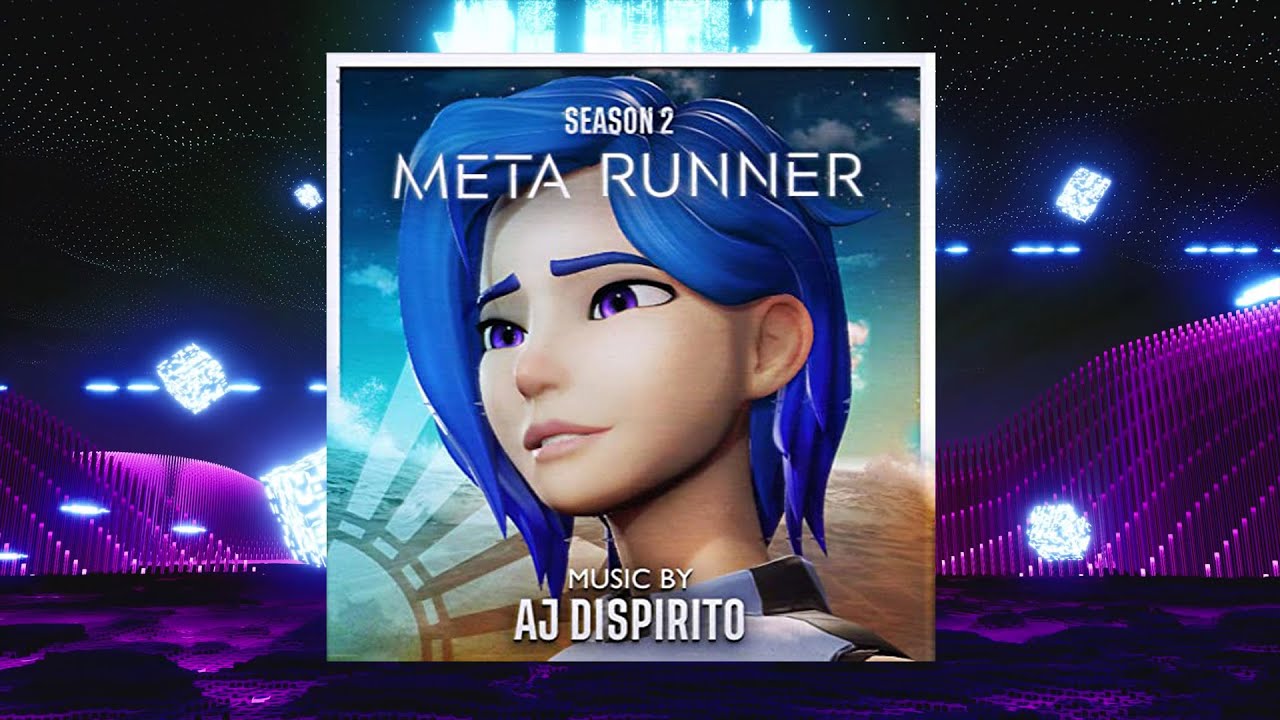 Meta Runner Season 2 FULL Soundtrack - AJ DiSpirito