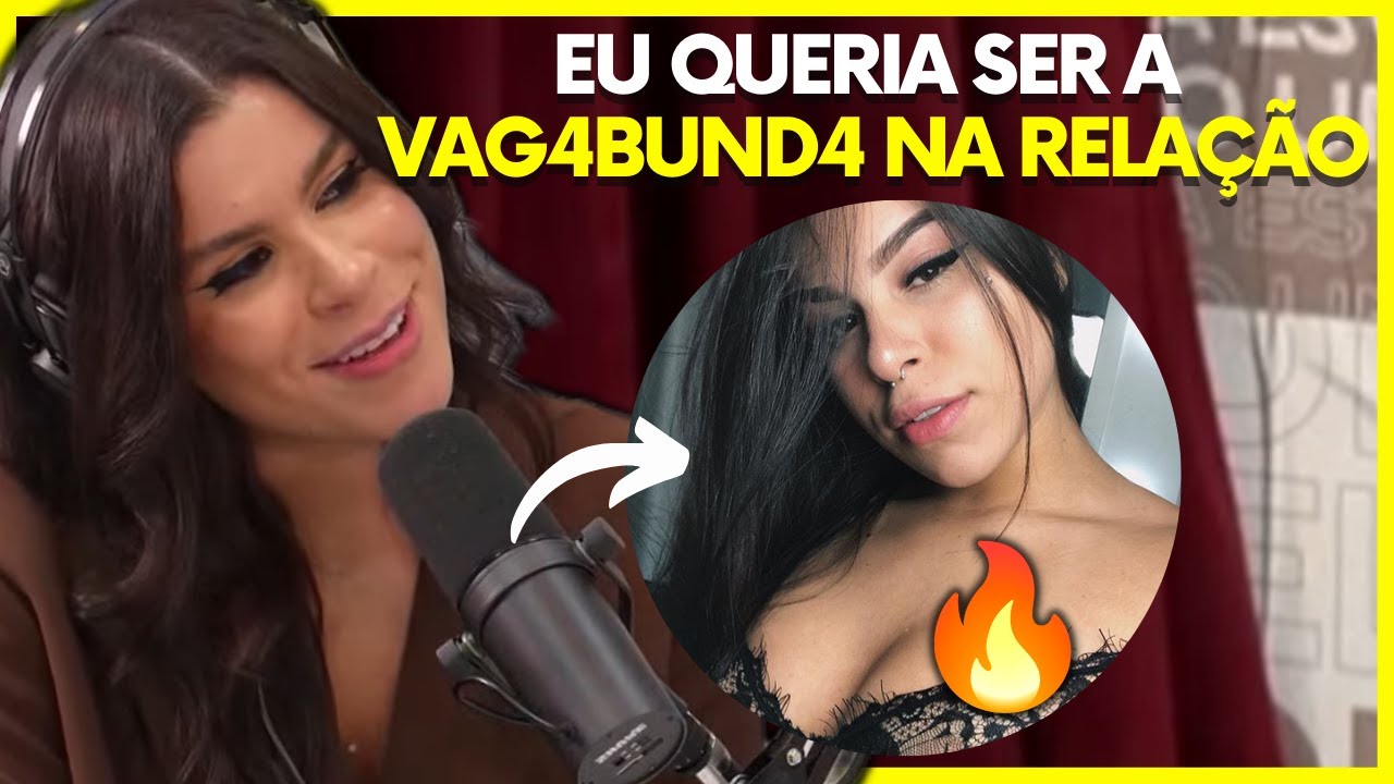 PRISCILA EVELLYN FALA SOBRE SEUS RELACIONAMENTOS 
