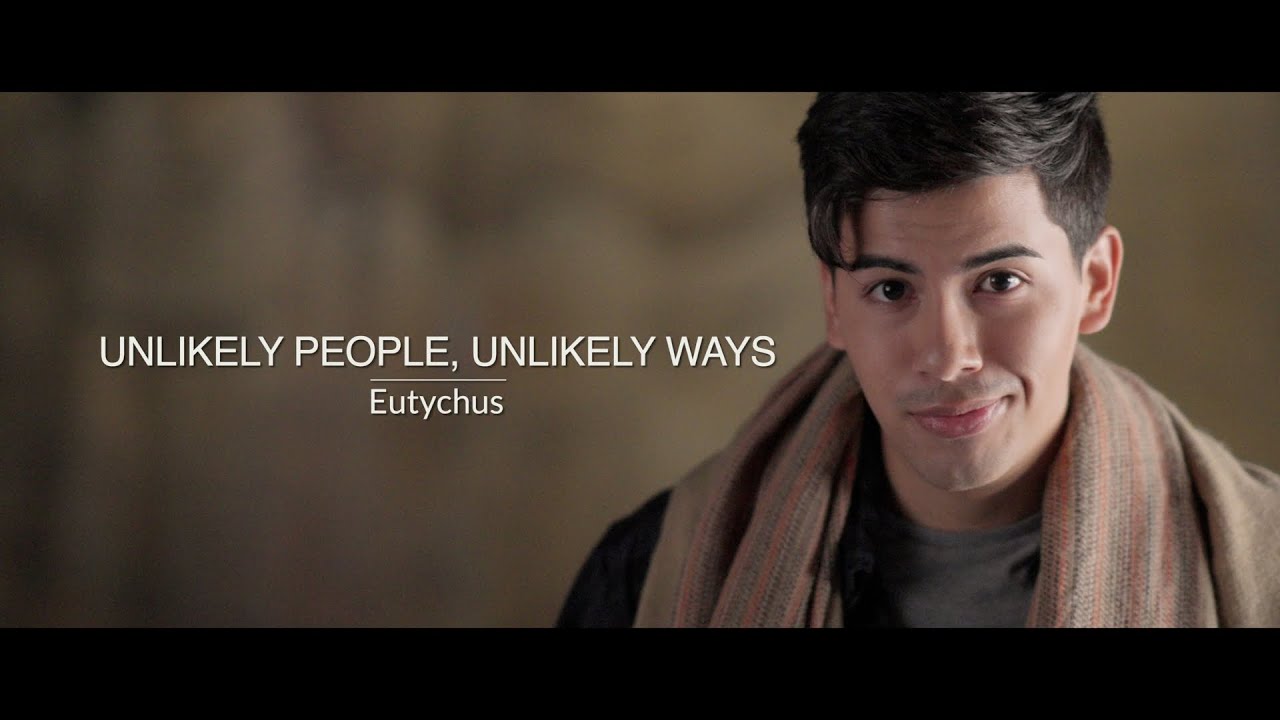 Topics 15 Unlikely People, Unlikely Ways - Eyewitness Bible Series