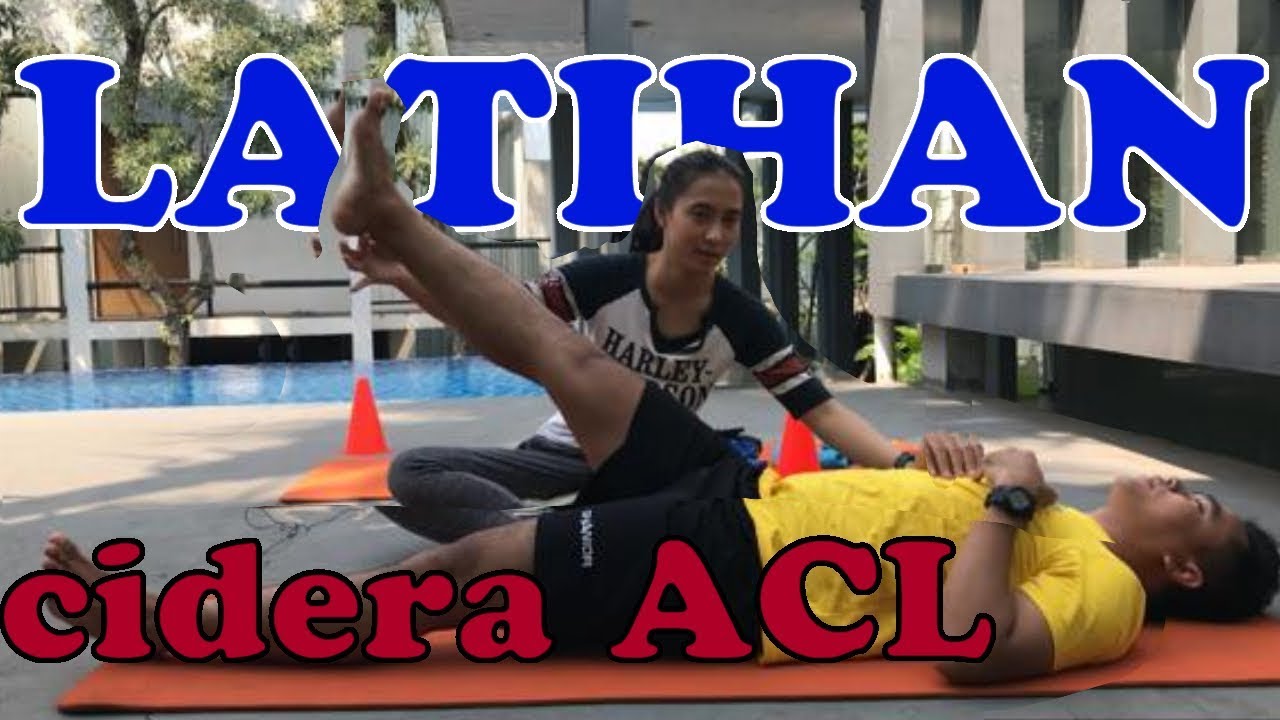 Latihan Penguatan ACL