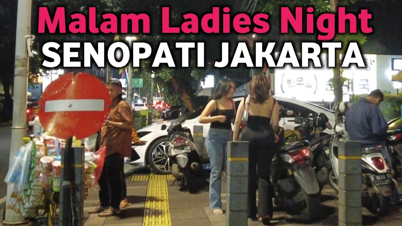 LADIES NIGHT SENOPATI‼️PUSAT HIBURAN MALAM KELAS ELITE SENOPATI JAKARTA SELATAN | NDONESIA NIGHTLIFE