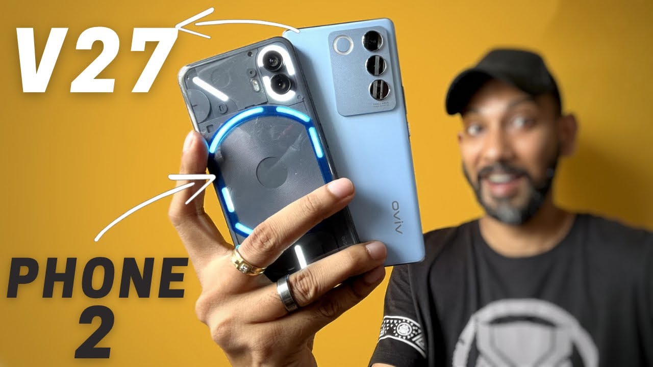 Vivo V27 and Nothing Phone 2 Camera Comparison | Shocking Results 🤯 12k Price Difference 🔥🙌