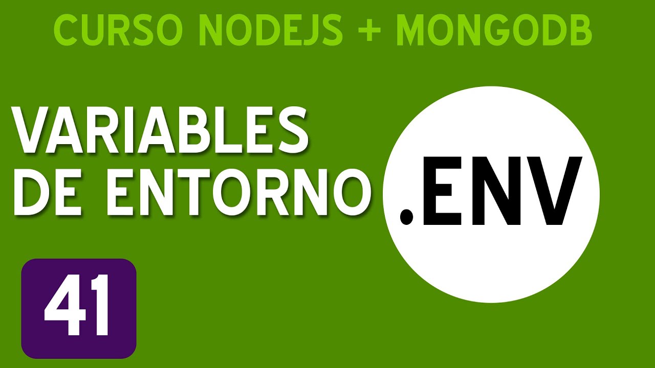 CÓMO USAR VARIABLES DE ENTORNO EN NODE.JS