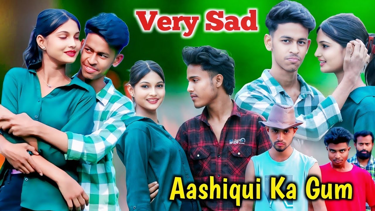 Aashiqui Ka Gum 💋 Very Sad Love Story 😭 Bhaity Music Company 🎶 Heart Touching Love Story 😭 Sahil