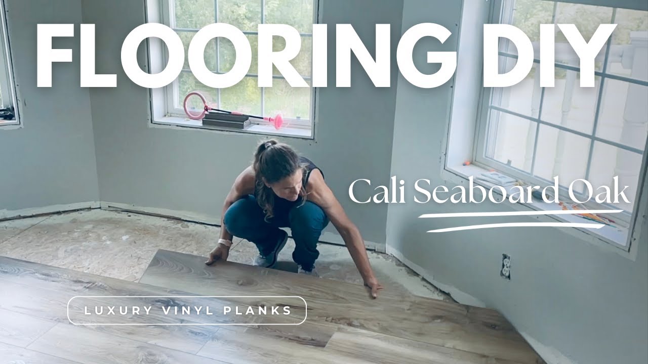 Cali Flooring Seaboard Oak Luxury Vinyl Plank Install. DIY TIPS AND TRICKS.