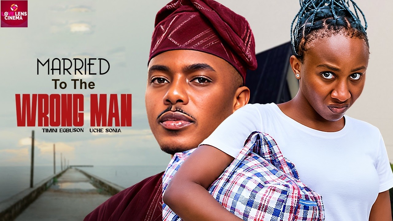 MARRIED TO THE WRONG MAN | SONIA UCHE, TIMINI EGBUSON - Latest Nigerian Movie 2026