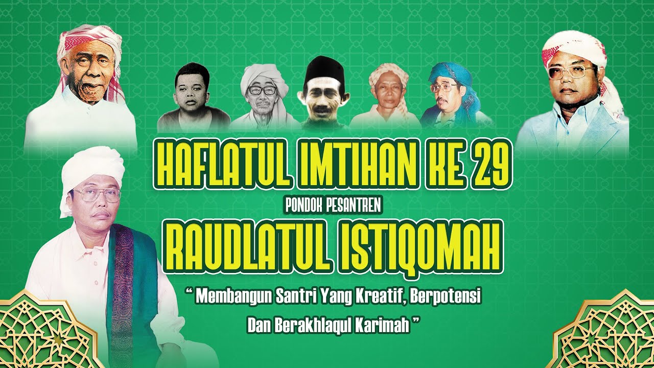 (LIVE) HAFLATUL IMTIHAN KE 29 PONDOK PESANTREN RAUDLATUL ISTIQOMAH