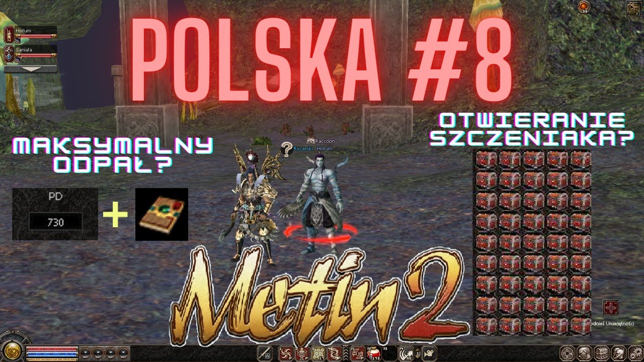 Metin2.pl Polska #8 Straciłem 40w? Exp na szczelinie i pierwsze kroki na Yoharze!