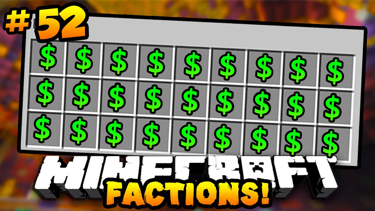 Minecraft FACTIONS VERSUS "WE'RE MILLIONAIRES!!" #52 | w/ PrestonPlayz