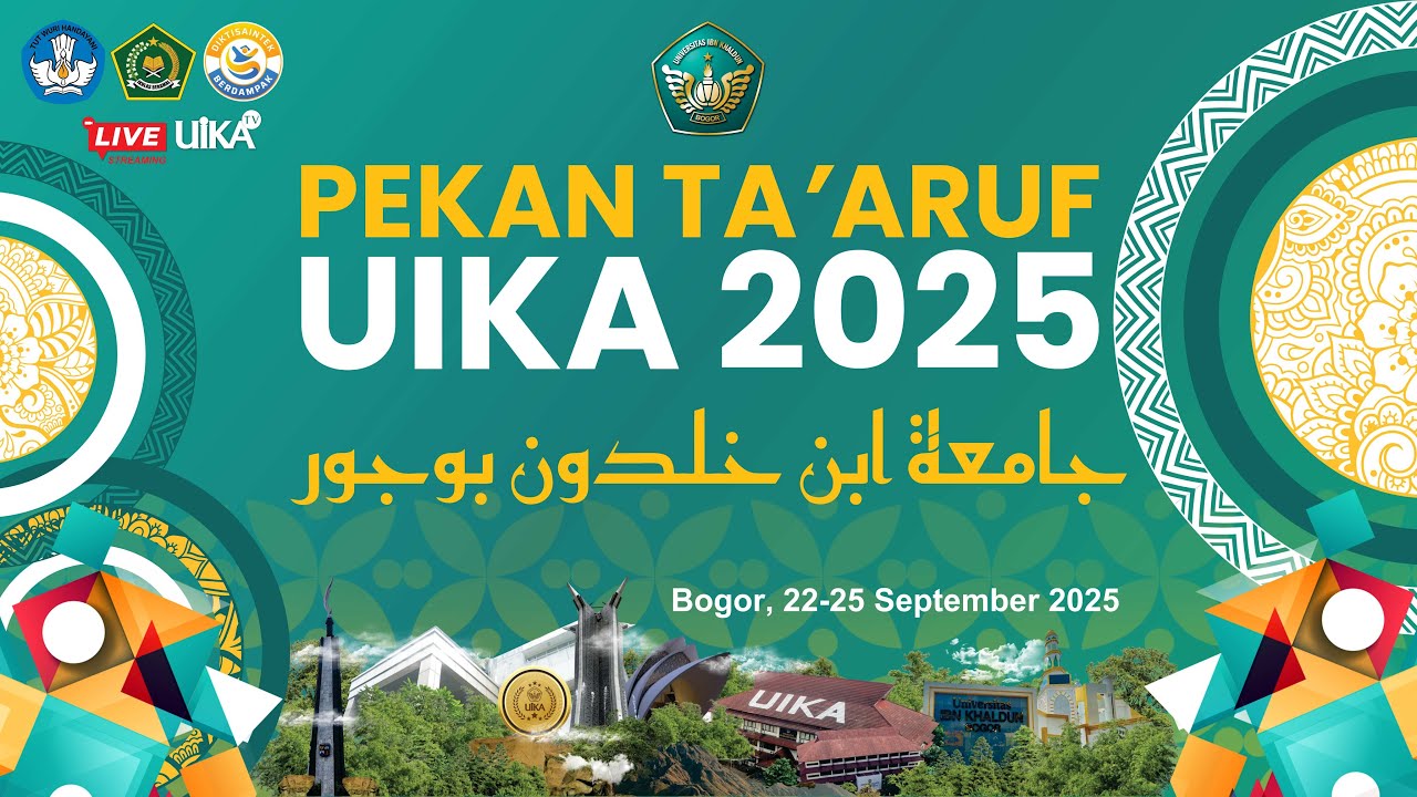 🔴 (Live) (Live) Pembukaan Taaruf 2025 Universitas Ibn Khaldun Bogor