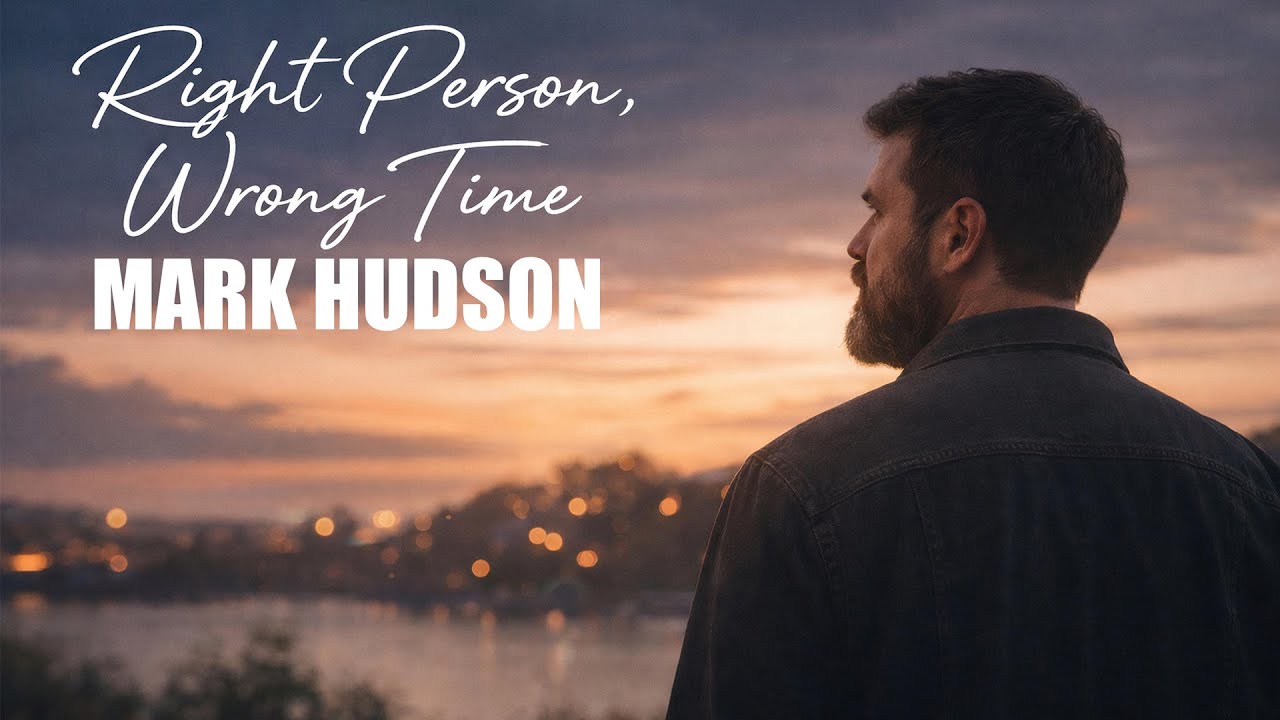 Mark Hudson - Right Person, Wrong Time (2026) (Official Audio)
