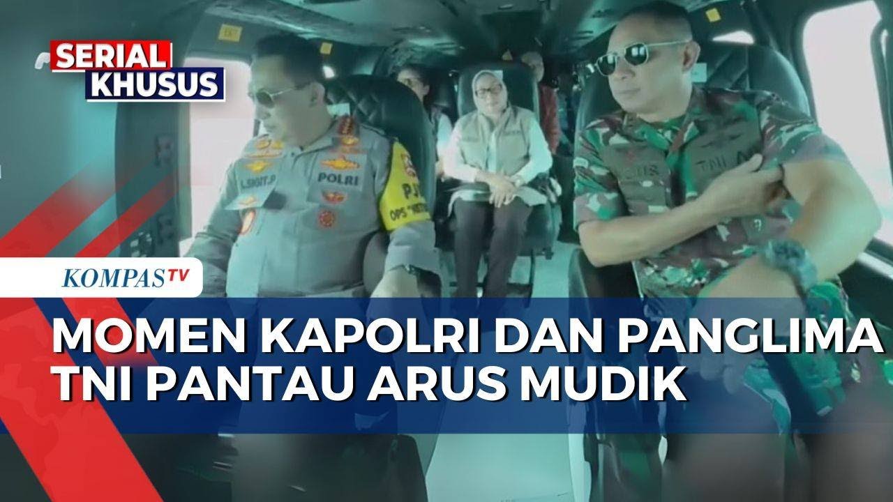 Momen Kapolri dan Panglima TNI Pantau Arus Mudik Lebaran 2025 Melalui Udara, Naiki Helikopter