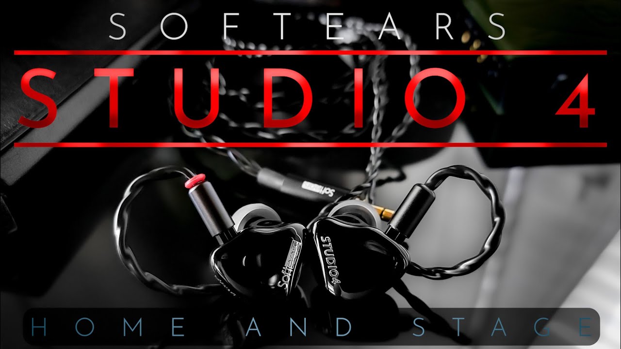Softears Studio 4 - At home, On Stage