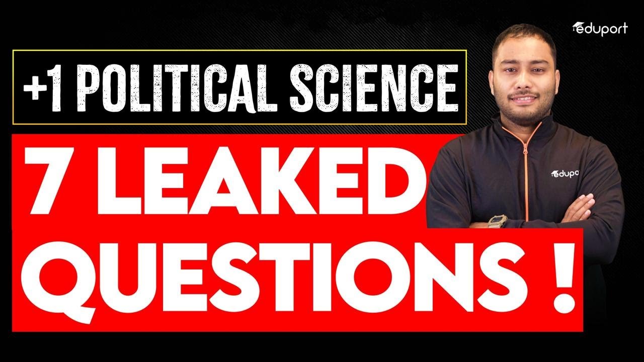 Plus one | Political science  | 7 LEAKED QUESTIONS ! | Eduport