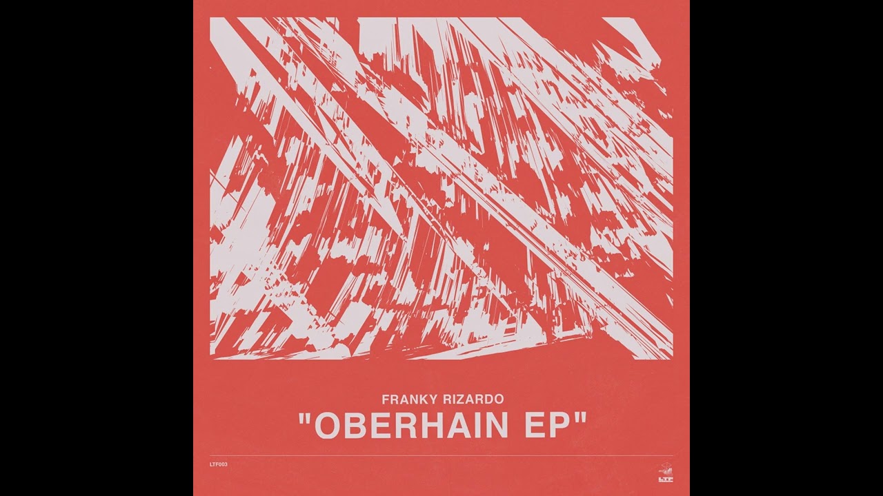 Franky Rizardo - Oberhain ( Original Mix )