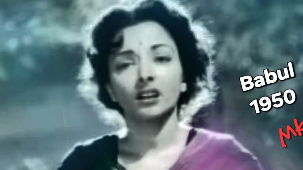 lagan more man ki balam nahi jane_ Babul1950_Nargis& Dilip Kumar_ Lata_Shakeel Badayuni_Naushad_a t