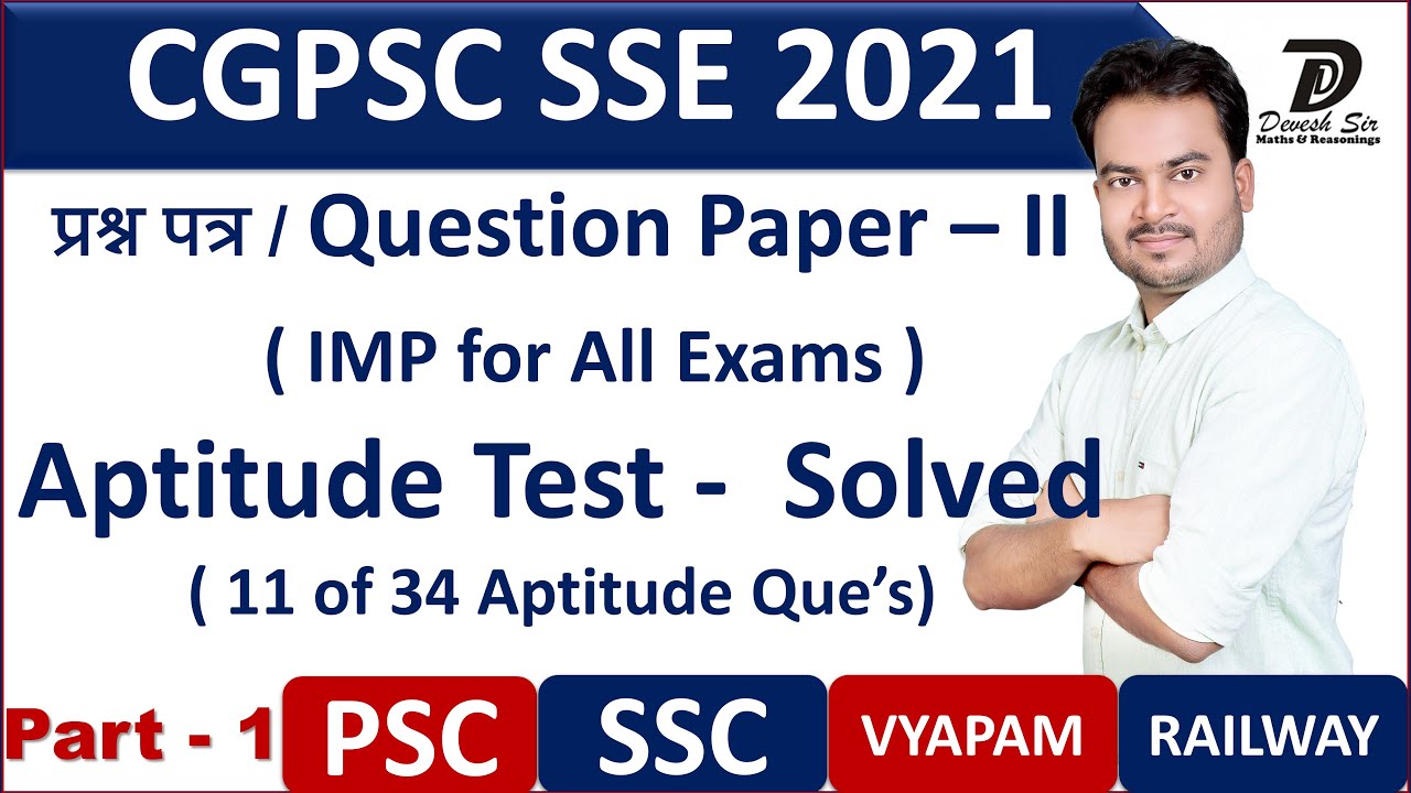CGPSC SSE 2021 Aptitude Test  Part 1 | Question Paper – II | IMP for All Exams